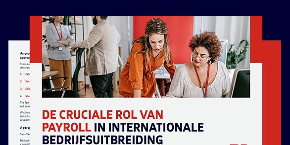 Wat hebben bedrijven die een internationale groei doormaken nodig van payroll?